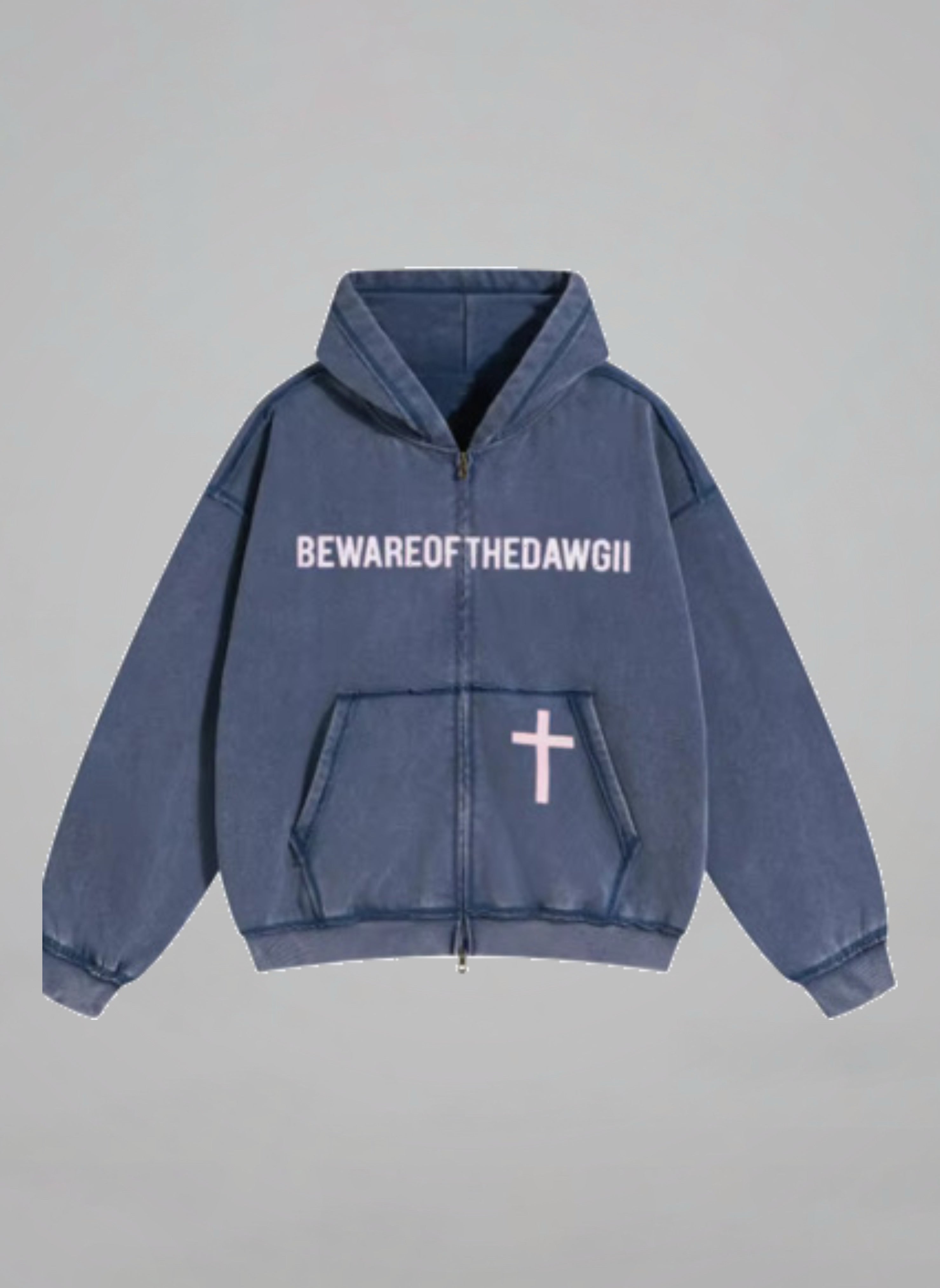 BEWARE OF THE DAWGII Zip-up Hoodie